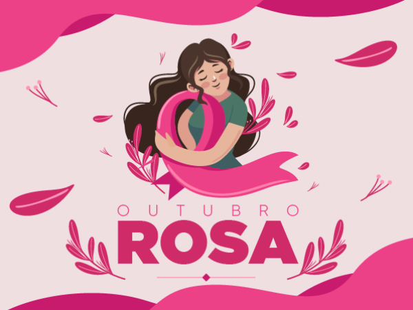 Outubro Rosa!O movimento internacional de conscientização para a detecção precoce do câncer de mama.