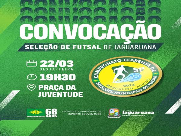 Secretaria de Esporte e Juventude convoca atletas interessados em defender a Seleção de Futsal de Jaguaruana!