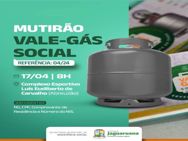 Secretaria de Assistência Social divulga a lista de beneficiários do Programa Vale Gás Social do Governo do Ceará!