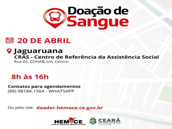 Prefeitura de Jaguaruana e o HEMOCE convidam você a ser doador de sangue!