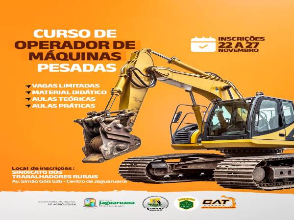 Inscrições para o Curso de Operador de Máquinas Pesadas estão abertas!