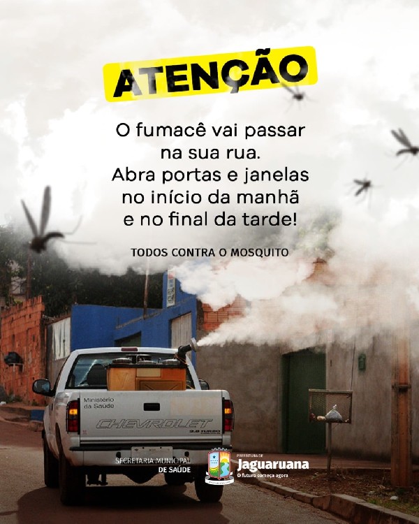 Atenção! A partir de hoje o carro fumacê passa a circular em nossa cidade.